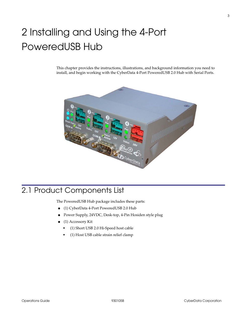2 installing and using the 4-port poweredusb hub, 1 product components list | CyberData 10845 User Manual | Page 7 / 24