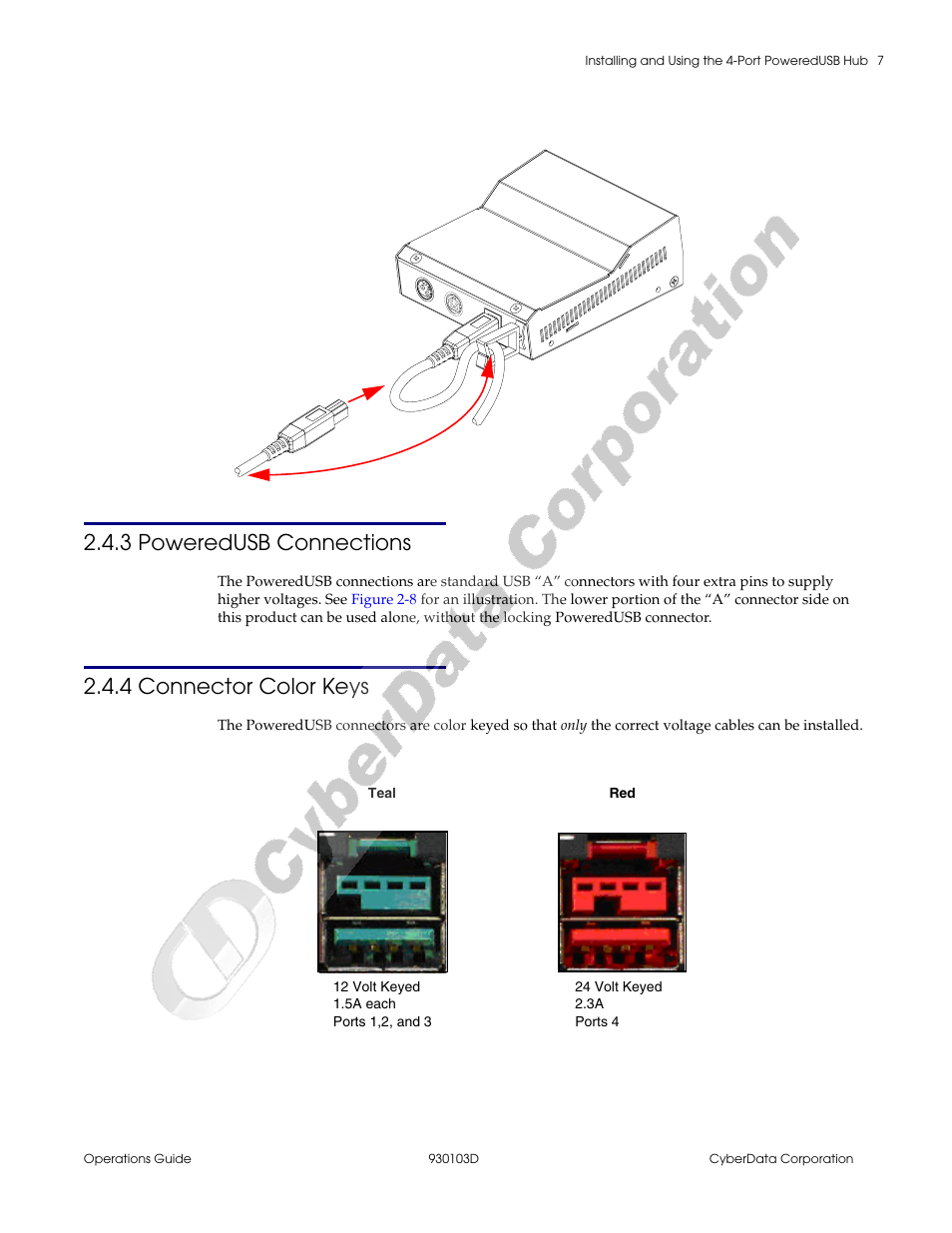 3 poweredusb connections, 4 connector color keys, Section 2.4.3, "poweredusb connections | Section 2.4.4, "connector color keys | CyberData Hub User Manual | Page 11 / 26