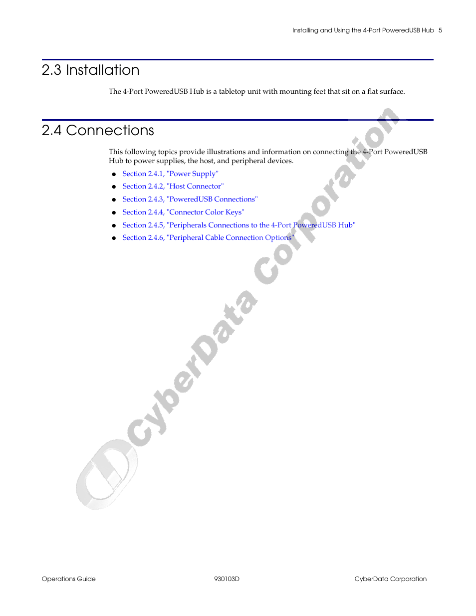 3 installation, 4 connections, 3 installation 2.4 connections | Section 2.3, "installation, Section 2.4, "connections | CyberData Hub User Manual | Page 9 / 26