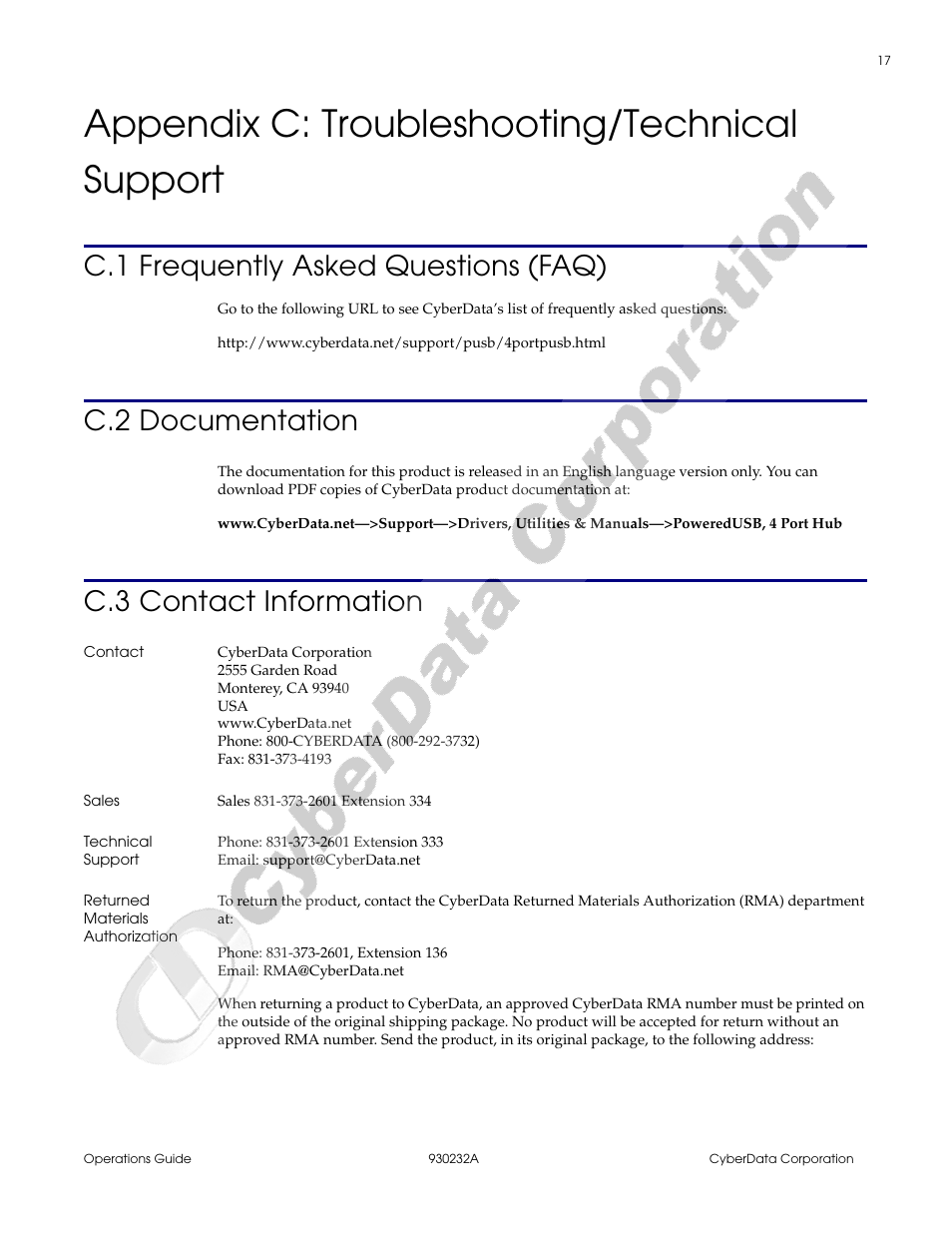 Appendix c: troubleshooting/technical support, C.1 frequently asked questions (faq), C.2 documentation | C.3 contact information, Contact, Sales, Technical support, Returned materials authorization, Appendix c troubleshooting/technical support | CyberData 4-Port PoweredUSB 2.0 Hub 011006 User Manual | Page 21 / 24