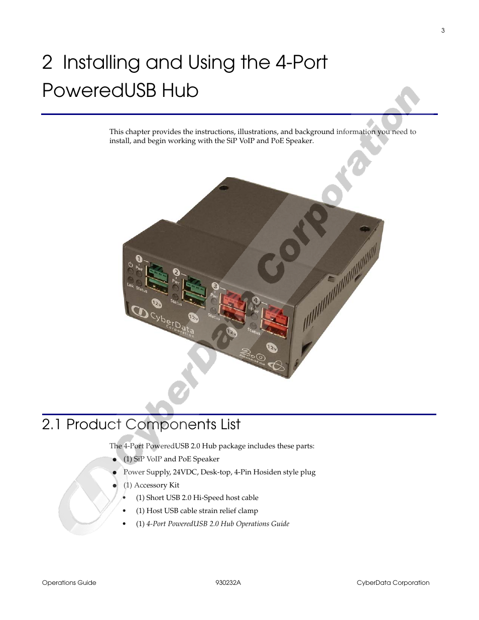 2 installing and using the 4-port poweredusb hub, 1 product components list | CyberData 4-Port PoweredUSB 2.0 Hub 011006 User Manual | Page 7 / 24