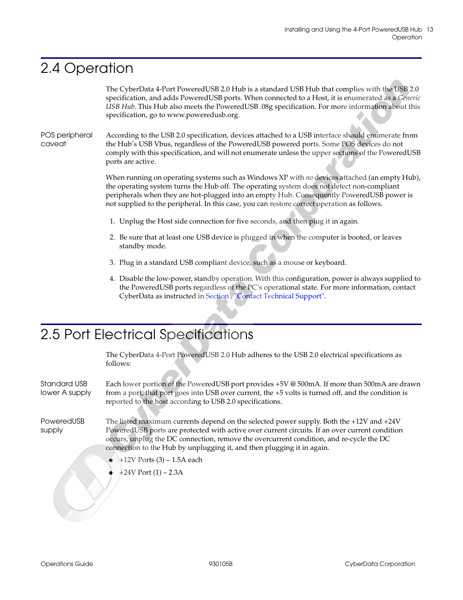 4 operation, Pos peripheral caveat, 5 port electrical specifications | Standard usb lower a supply, Poweredusb supply, 4 operation 2.5 port electrical specifications | CyberData 4-Port Powered USB 2.0 Hub 010845 User Manual | Page 17 / 24