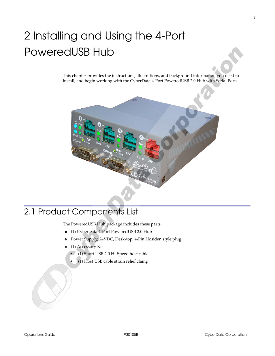 2 installing and using the 4-port poweredusb hub, 1 product components list | CyberData 4-Port Powered USB 2.0 Hub 010845 User Manual | Page 7 / 24