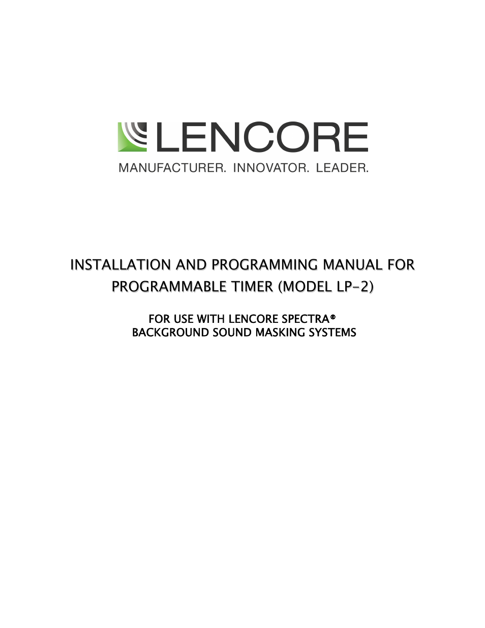 Lencore Spectra Classic: LP-2 User Manual | 17 pages