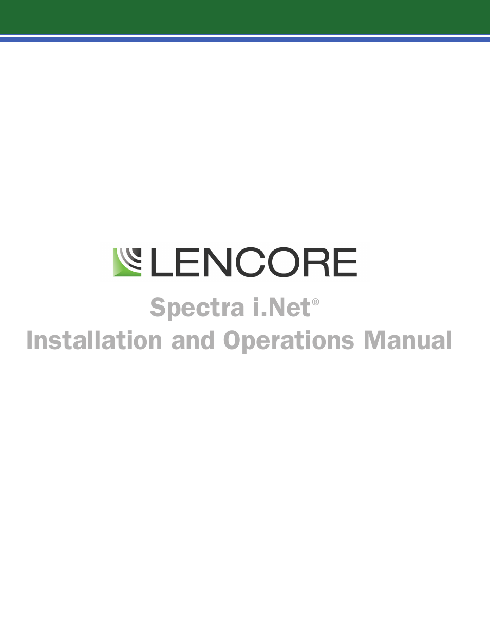 Lencore Spectra i.Net: Installation and Operations Manual User Manual | 58 pages