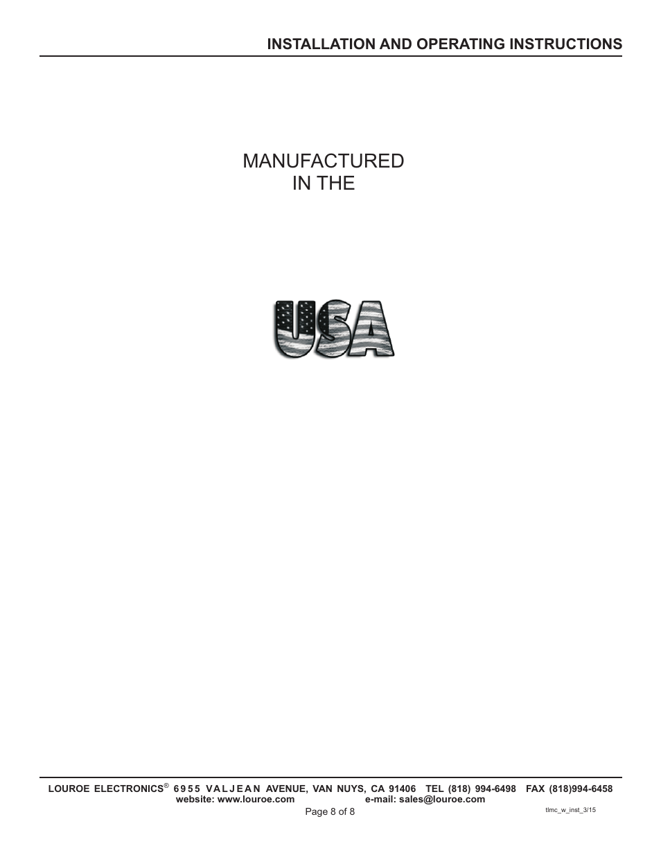 Manufactured in the, Installation and operating instructions | Louroe Electronics TLMC-W User Manual | Page 8 / 8