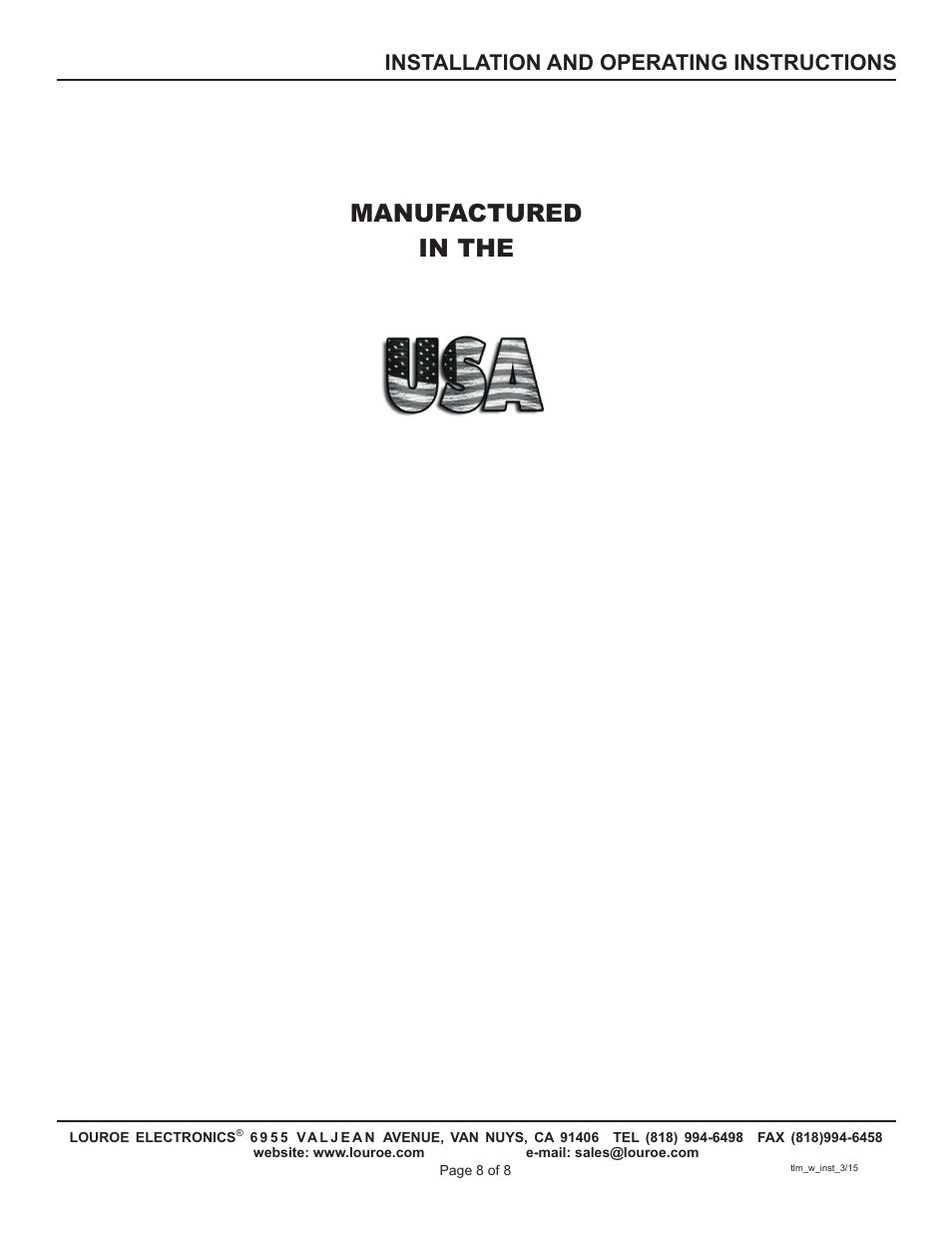 Manufactured in the, Installation and operating instructions | Louroe Electronics TLM-W User Manual | Page 8 / 8