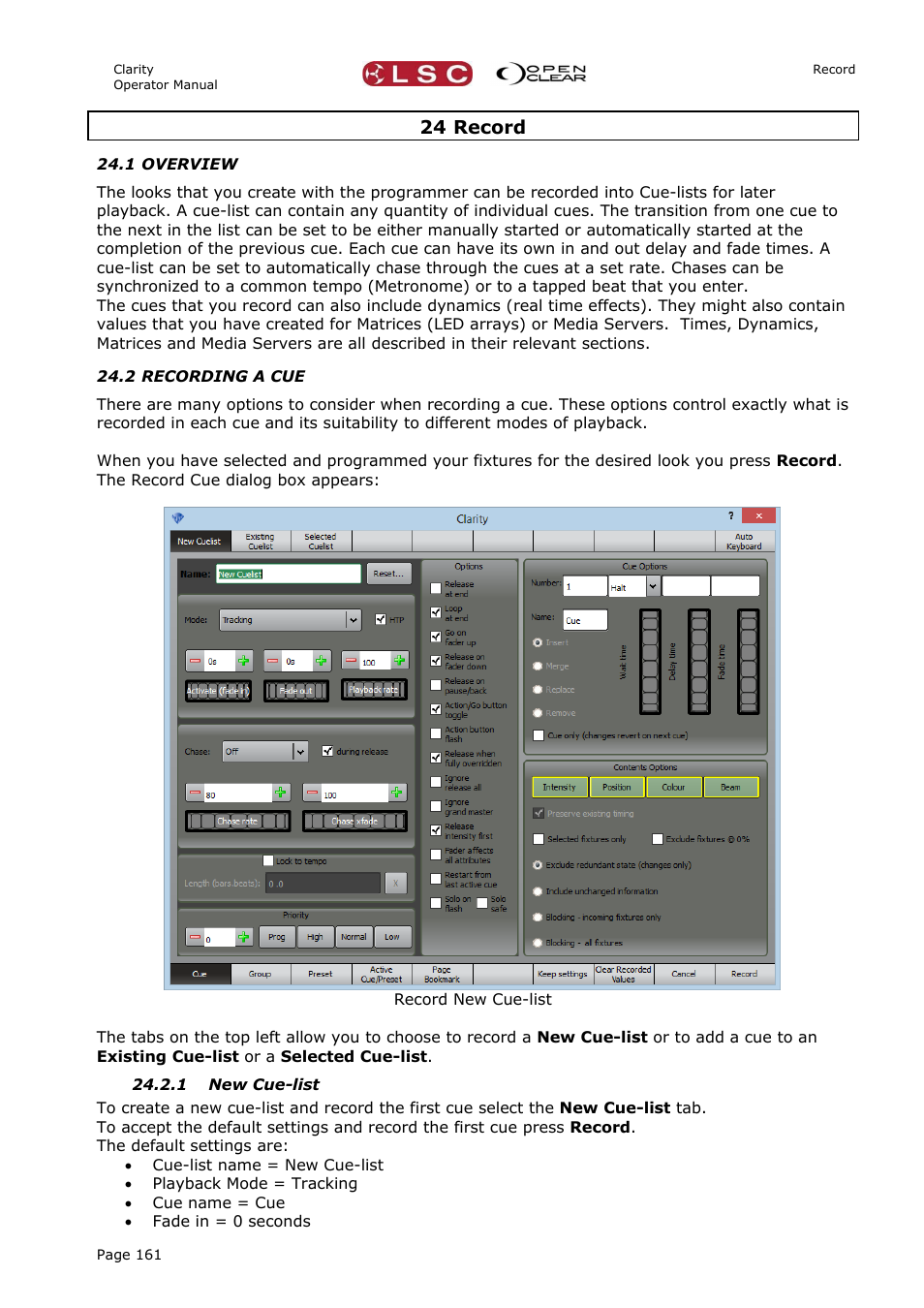 24 record, 1 overview, 2 recording a cue | 1 new cue-list | LSC Lighting CLARITY LX Series v.1 User Manual | Page 171 / 276