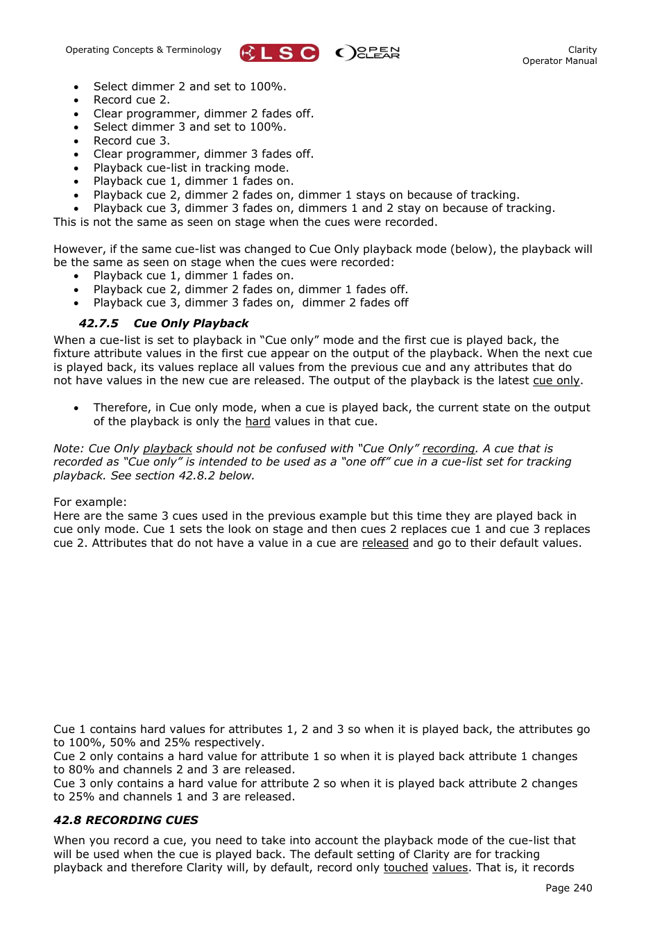 5 cue only playback, 8 recording cues, On 42.7.5 | LSC Lighting CLARITY LX Series v.1 User Manual | Page 250 / 276