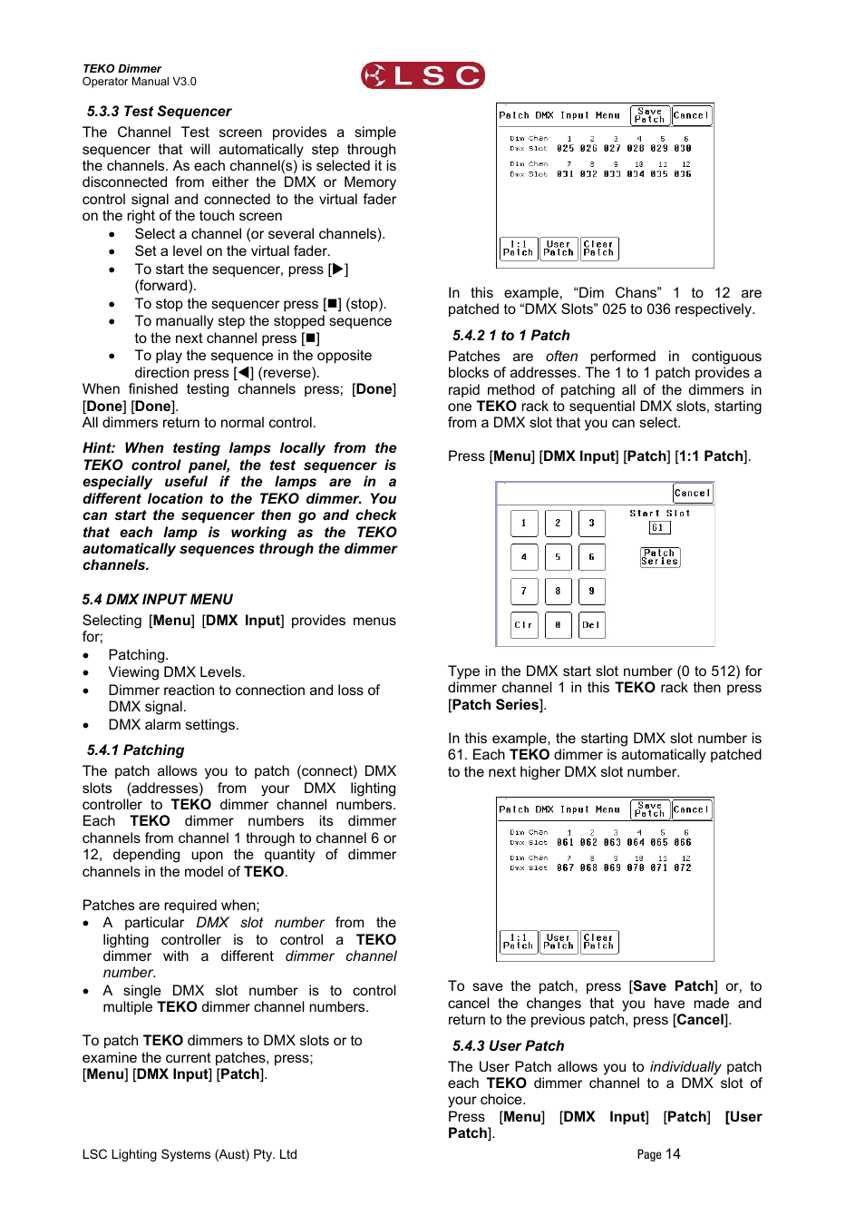 3 test sequencer, 4 dmx input menu, 1 patching | 2 1 to 1 patch, 3 user patch, Refer to the, Patching section | LSC Lighting TEKO User Manual | Page 16 / 36