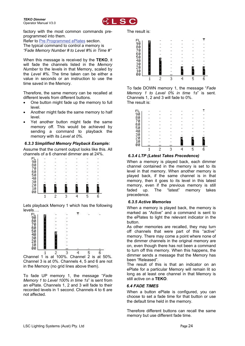 3 simplified memory playback example, 4 ltp (latest takes precedence), 5 active memories | 4 fade times | LSC Lighting TEKO User Manual | Page 26 / 36