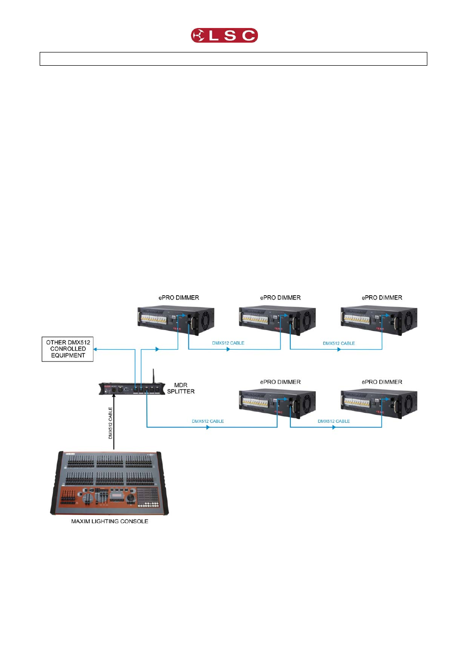 5 dmx explained, 1 cable selection, 2 typical dmx installation | Dmx explained | LSC Lighting ePRO User Manual | Page 11 / 17