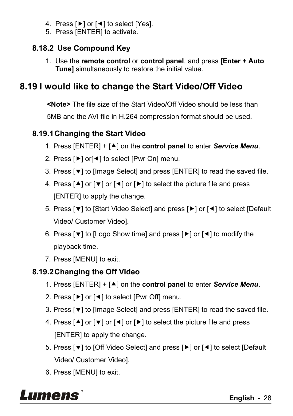 I would like to change the start video/off video | Lumens Technology PS750 User Manual | Page 29 / 44