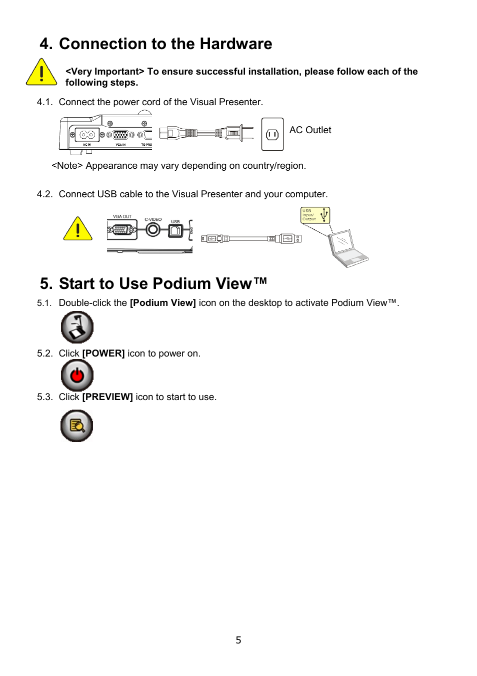 Connection to the hardware, Start to use podium view | Lumens Technology Podium View PC2.0 User Manual | Page 6 / 20