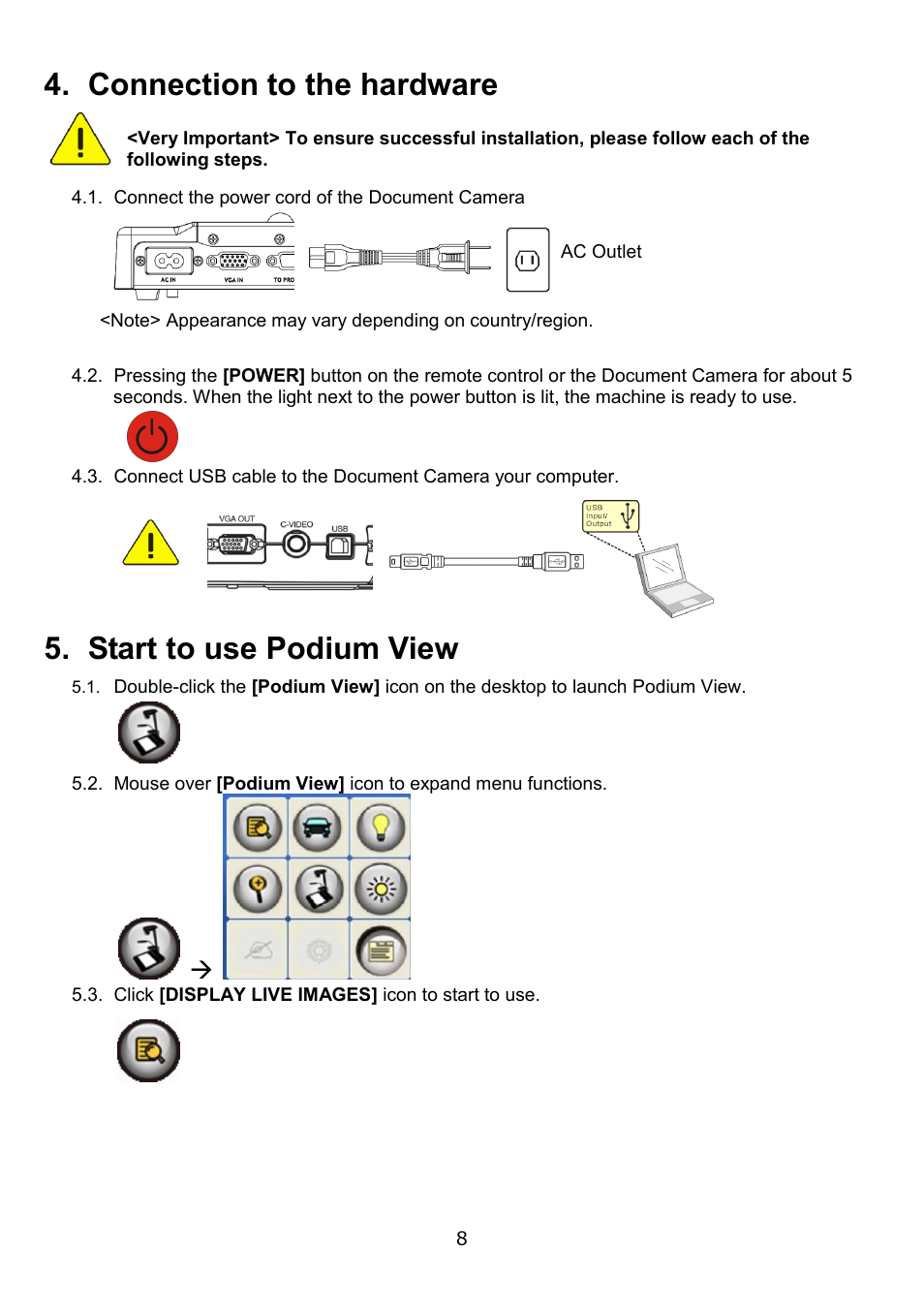 Connection to the hardware, Start to use podium view | Lumens Technology Podium View MAC User Manual | Page 9 / 23