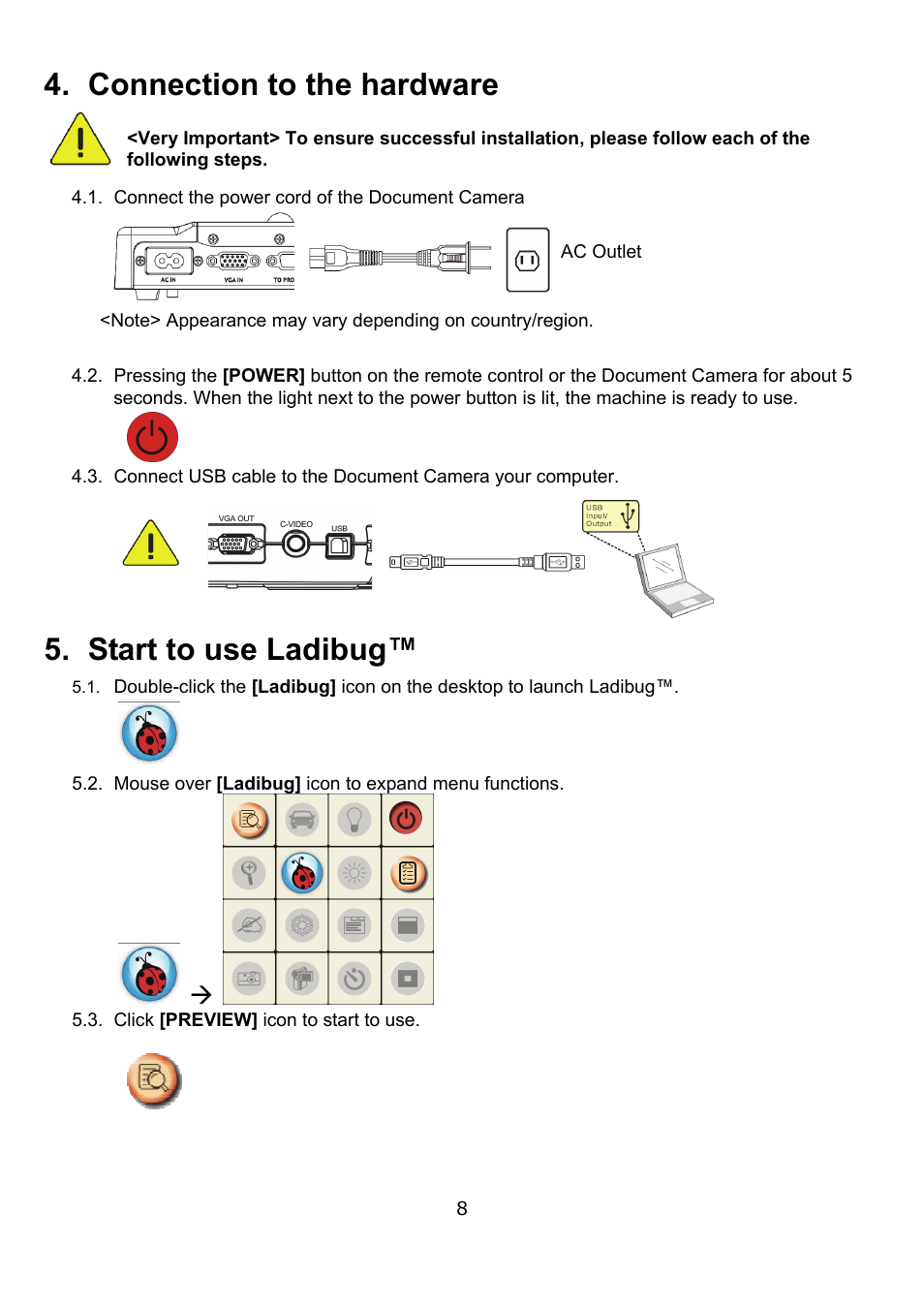 Connection to the hardware, Start to use ladibug | Lumens Technology Ladibug MAC User Manual | Page 9 / 23