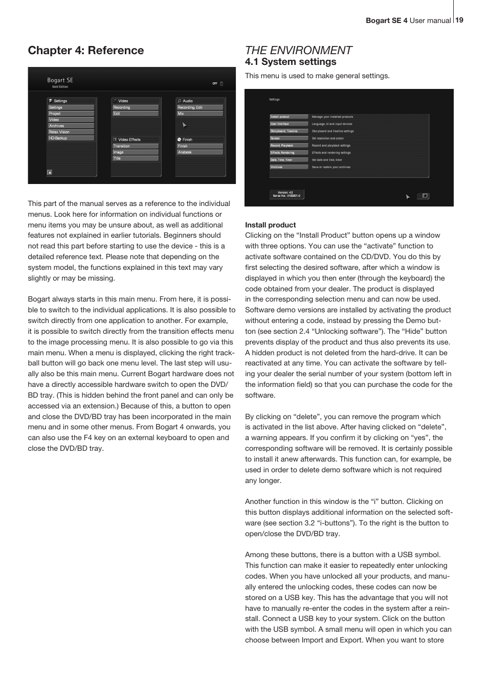 Chapter 4: reference, The environment | MacroSystem Bogart SE Ver.4 User manual User Manual | Page 19 / 112