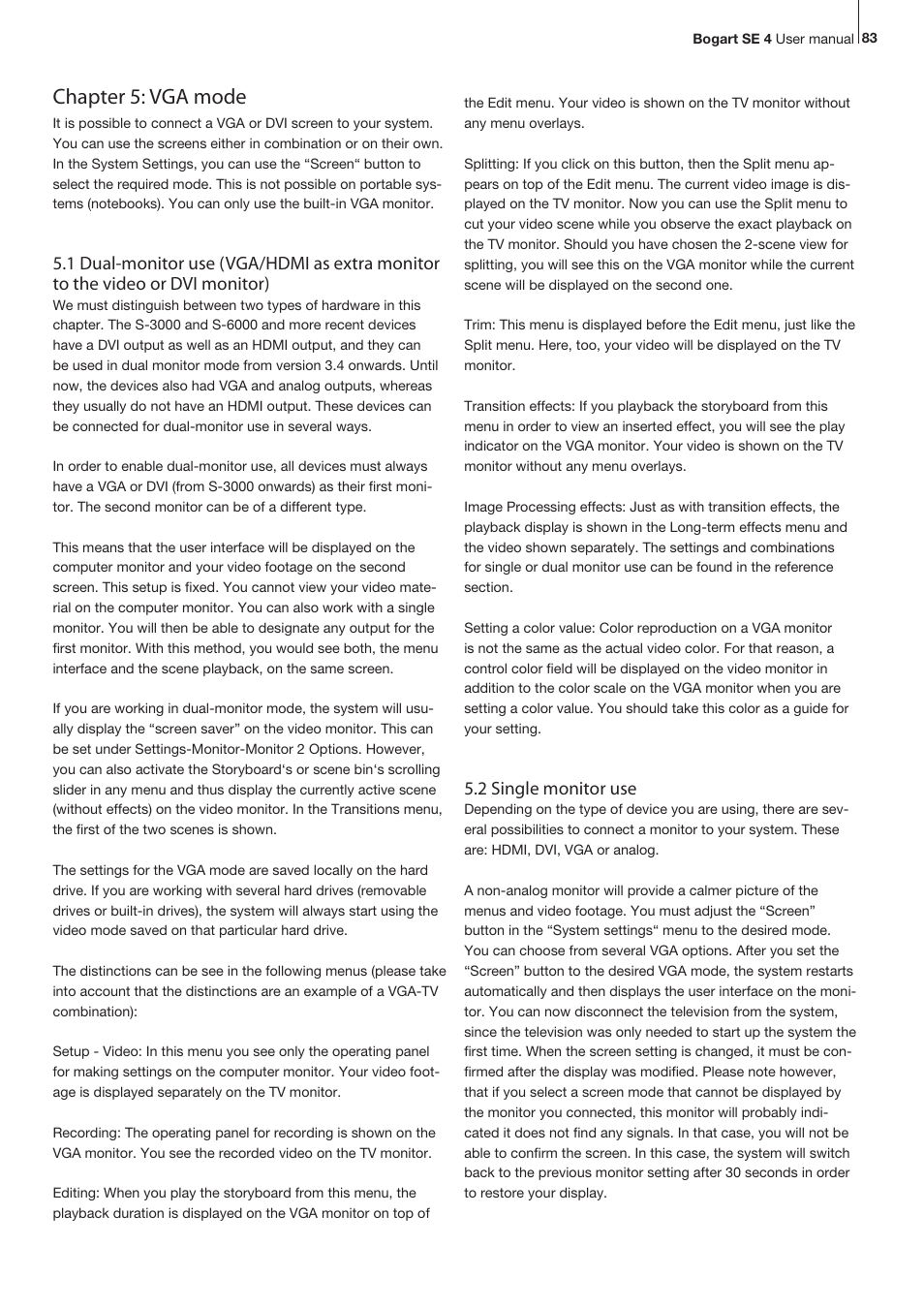 Chapter 5: vga mode, 2 single monitor use | MacroSystem Bogart SE Ver.4 User manual User Manual | Page 83 / 112