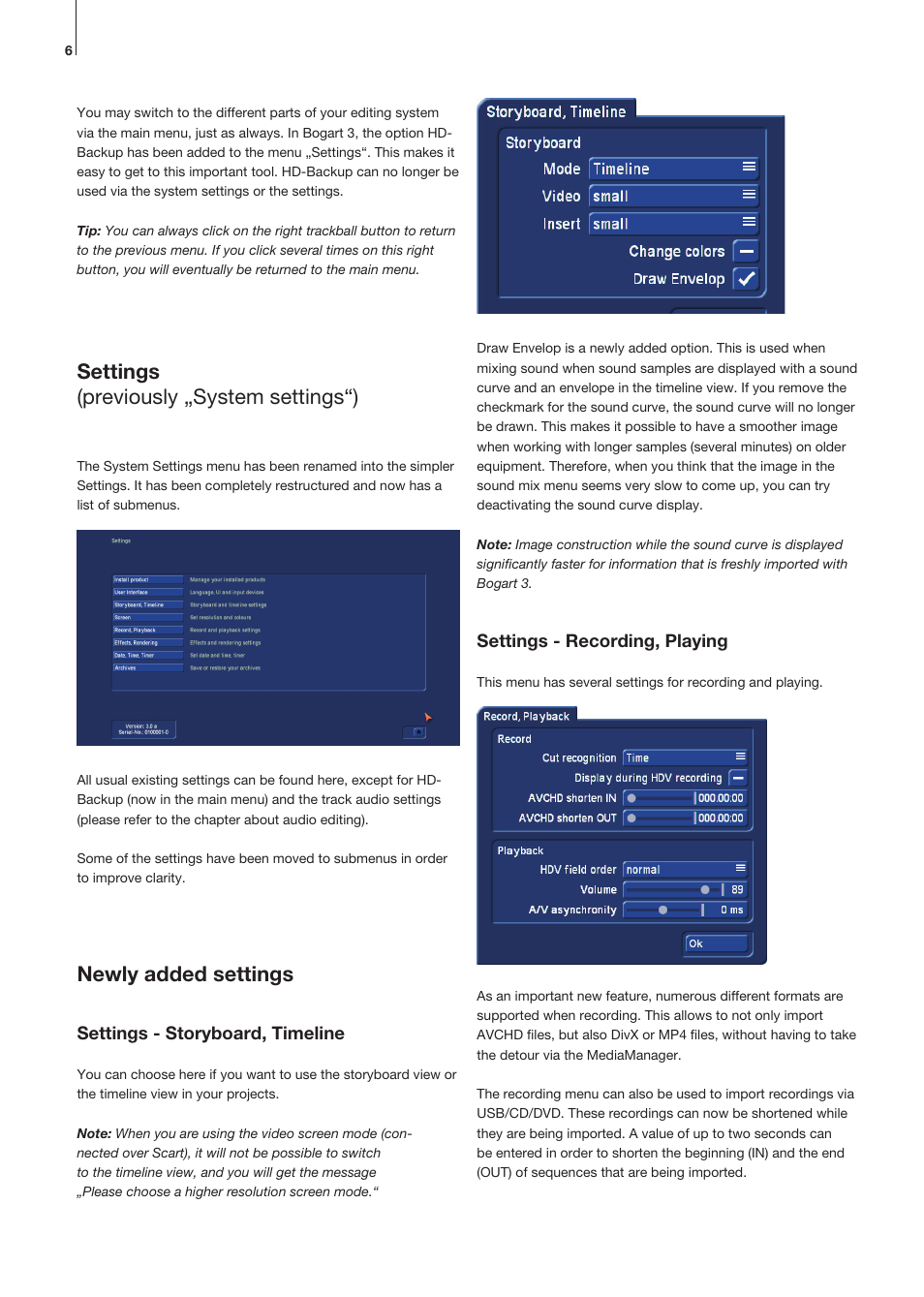 Settings (previously „system settings“), Newly added settings | MacroSystem Bogart SE Ver.3 Addition to the manual User Manual | Page 6 / 16