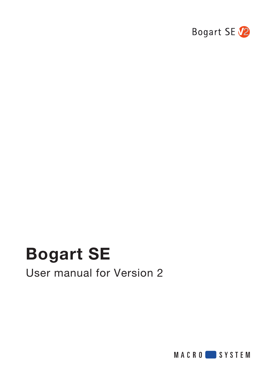 MacroSystem Bogart SE Ver.2 User manual User Manual | 100 pages