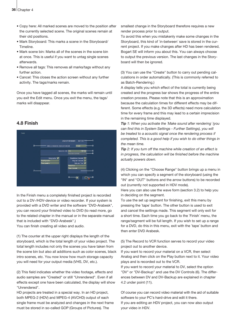 8 finish | MacroSystem Bogart SE Ver.2 User manual User Manual | Page 38 / 100