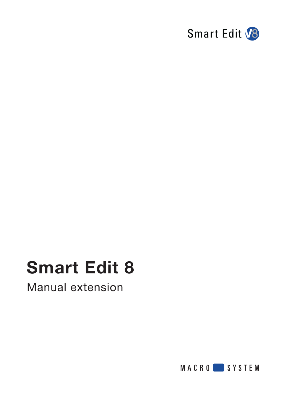 MacroSystem Smart Edit 8 Manual extension User Manual | 12 pages