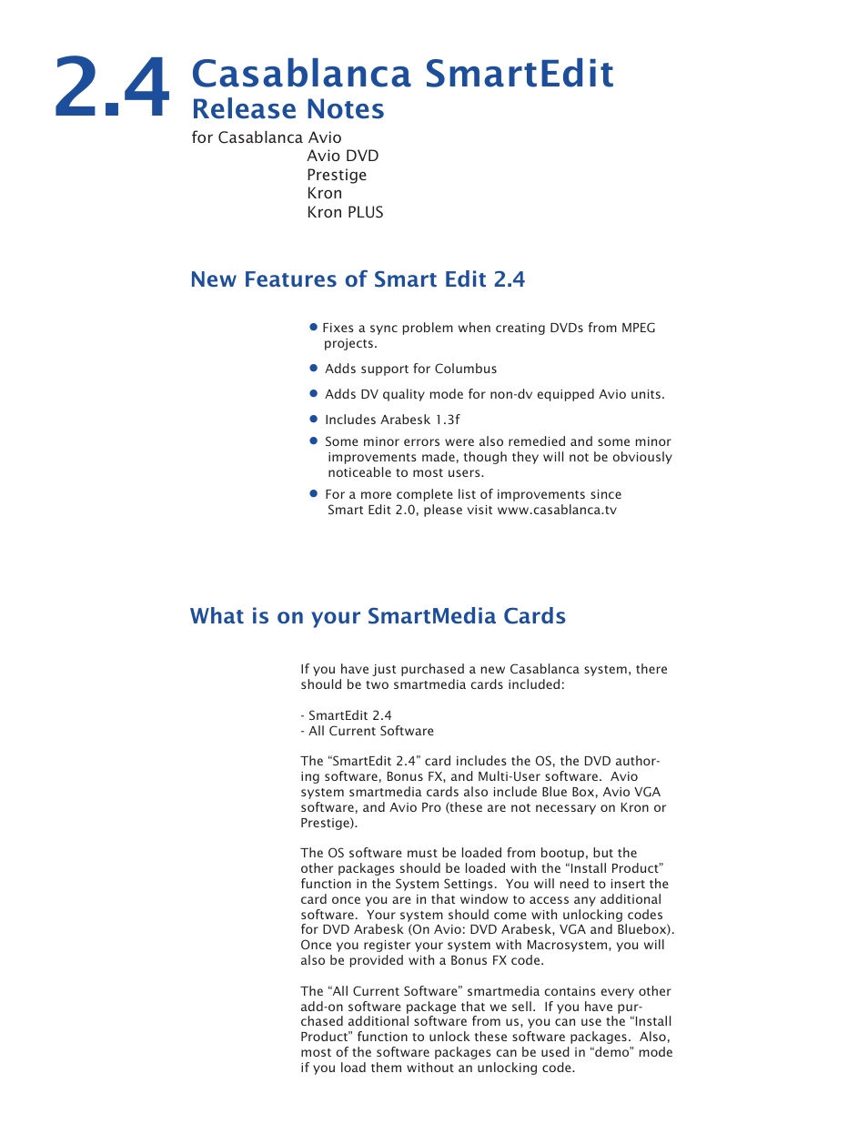 MacroSystem Smart Edit 2.4 Release Notes User Manual | 2 pages