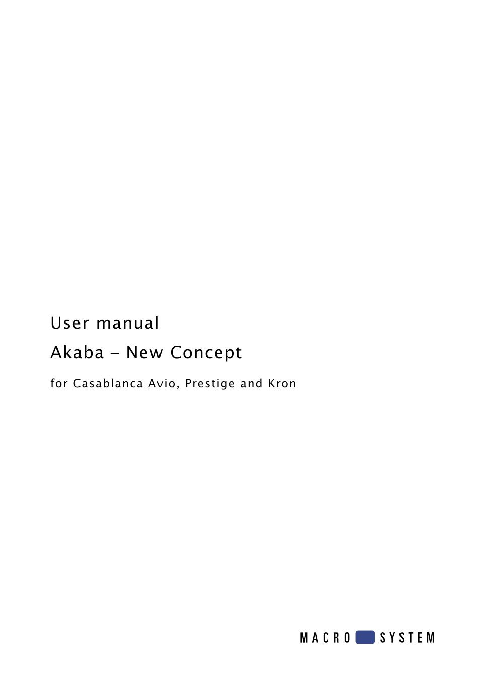 MacroSystem Akaba – New Concept User Manual | 32 pages