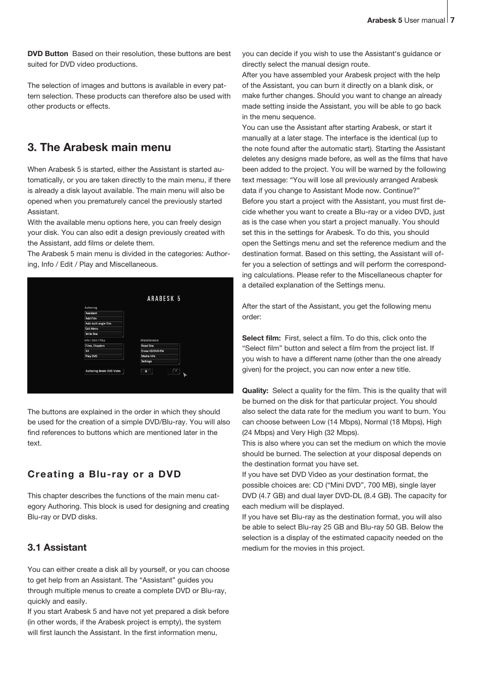 The arabesk main menu, Creating a blu-ray or a dvd, 1 assistant | MacroSystem Arabesk 5 User Manual | Page 7 / 24