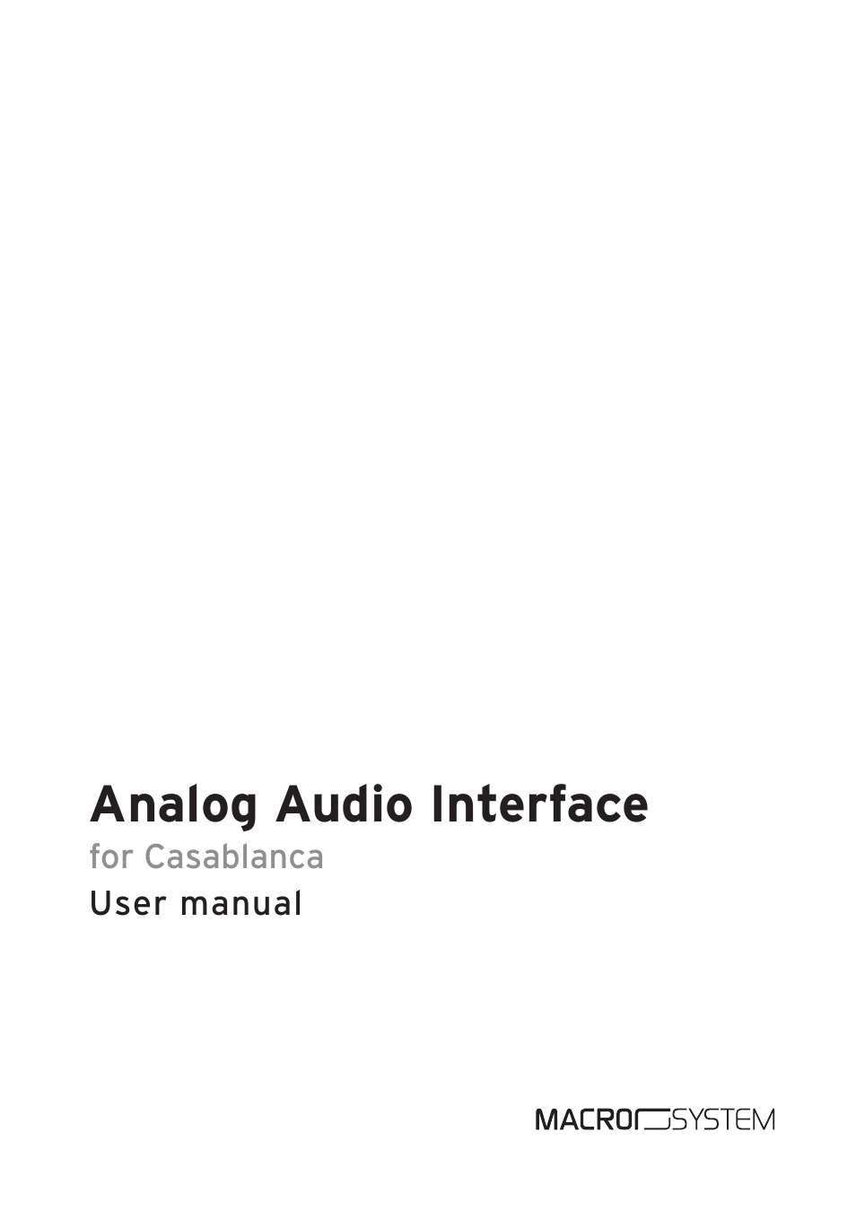 MacroSystem Analog Audio Interface for Casablanca User Manual | 8 pages