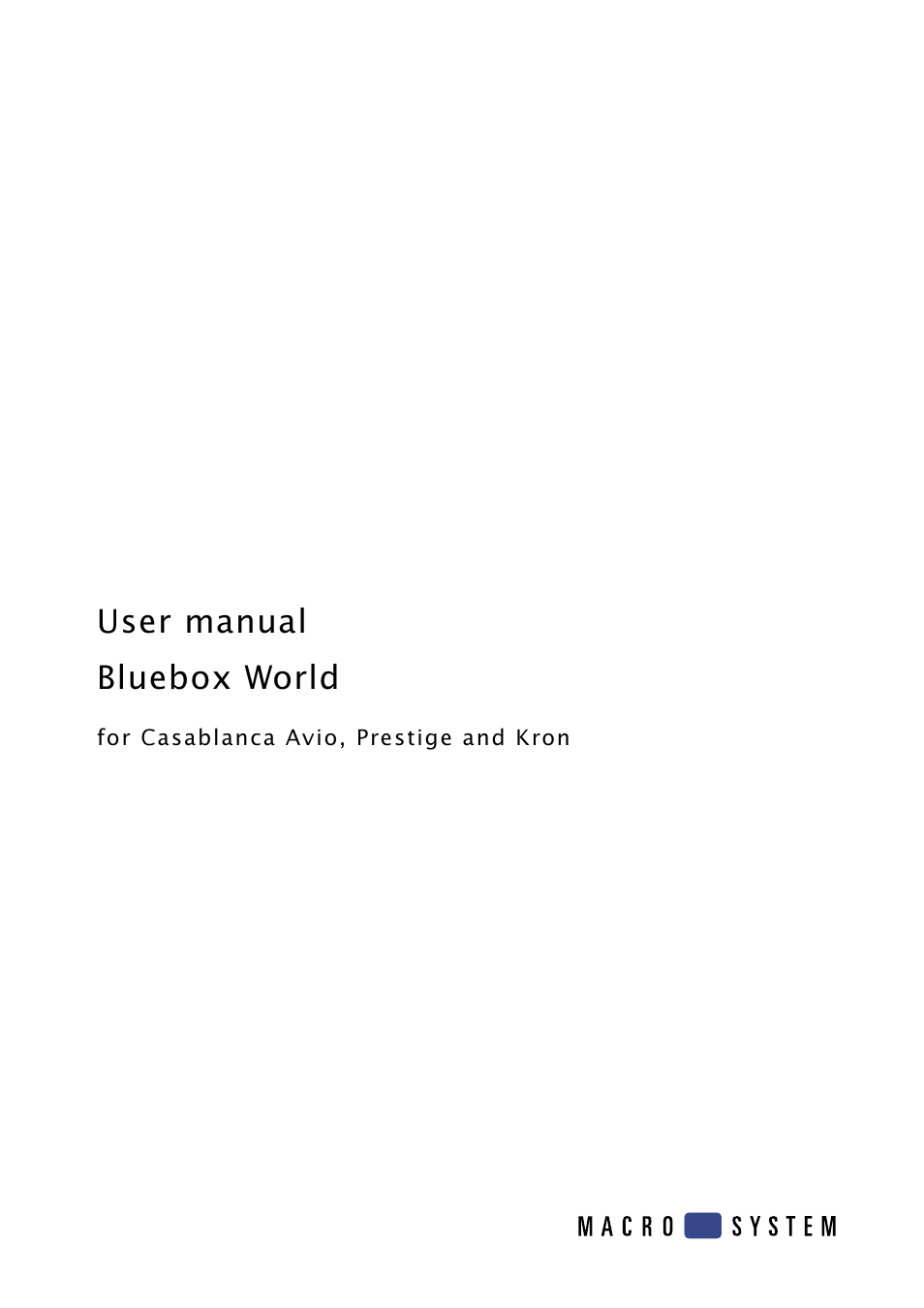 MacroSystem Bluebox World User Manual | 34 pages