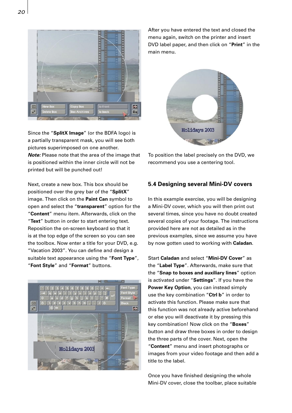 MacroSystem Caladan User Manual | Page 20 / 22