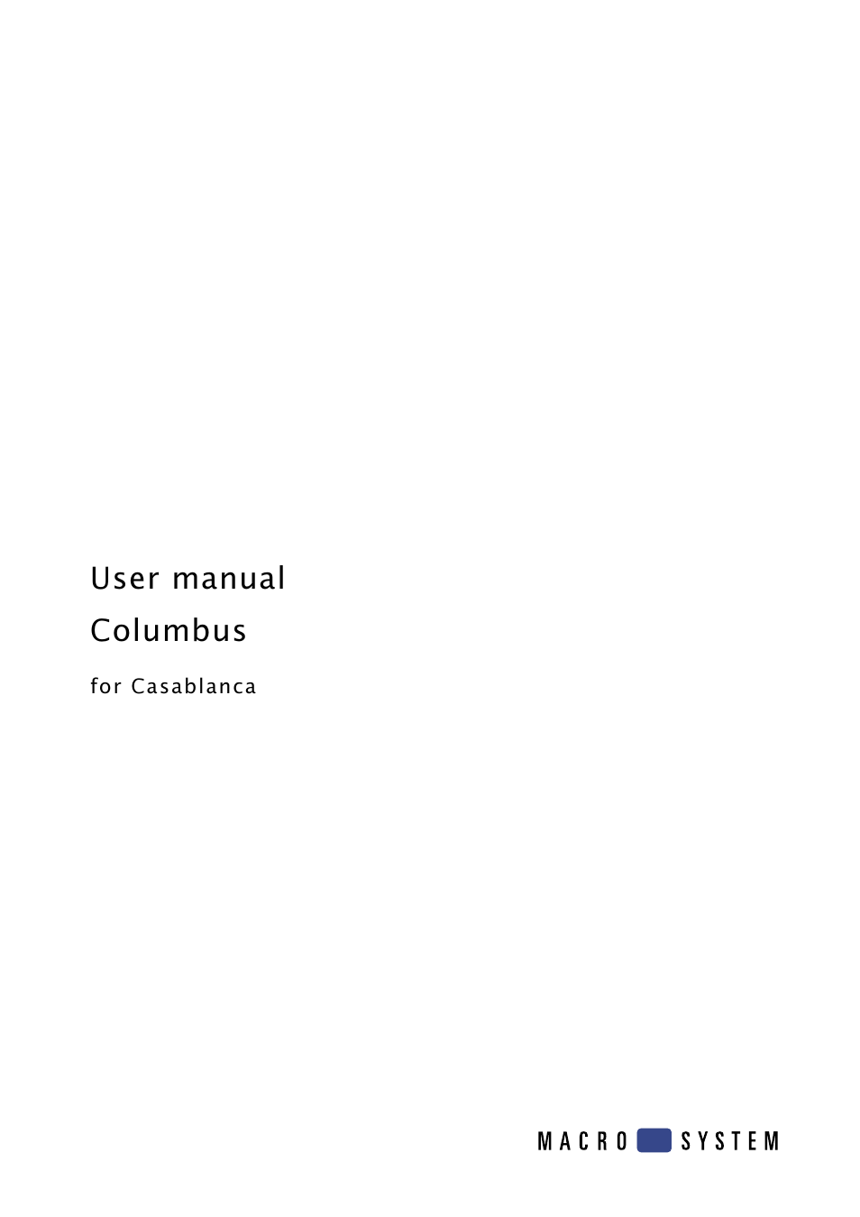 MacroSystem Columbus User Manual | 30 pages