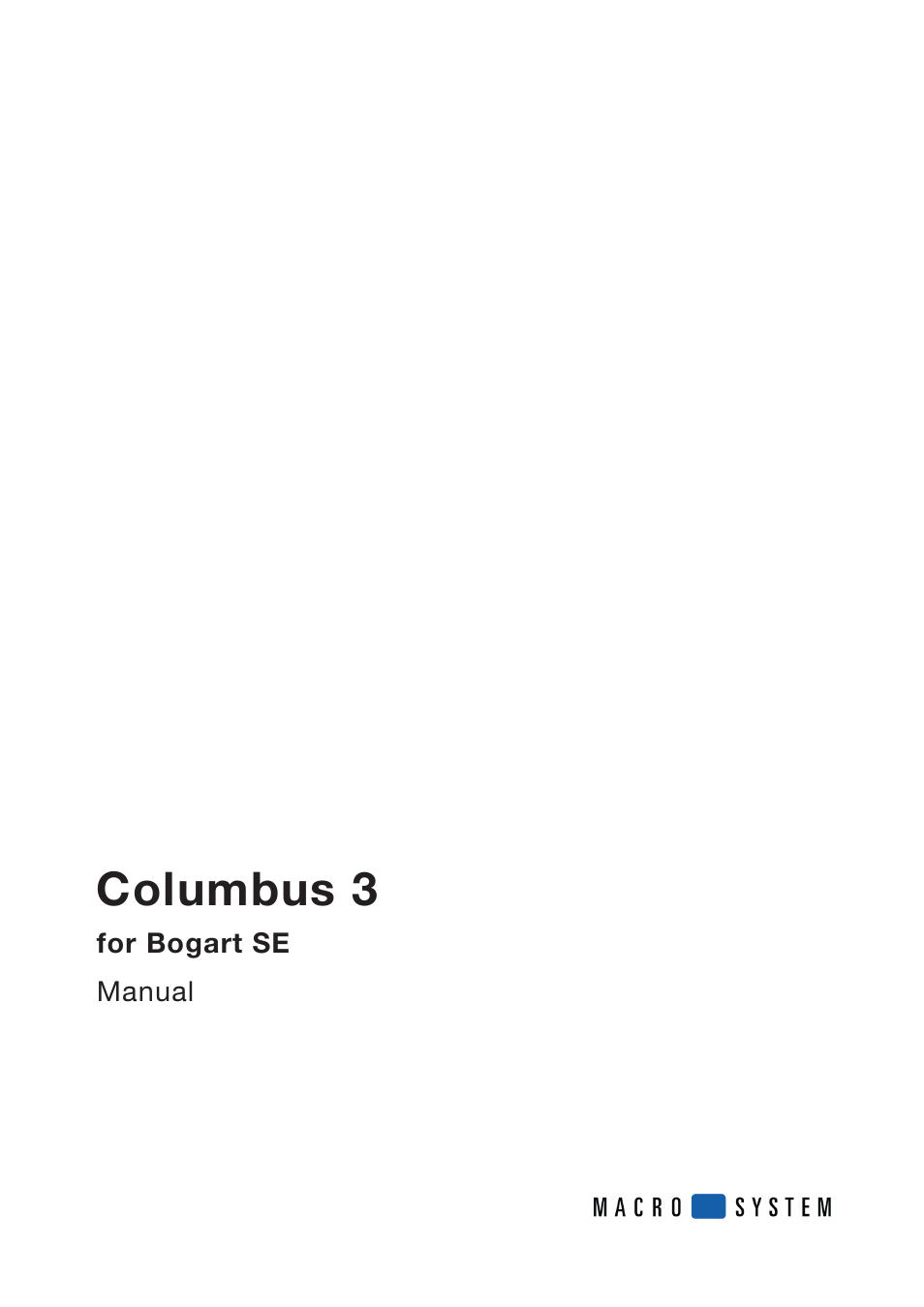MacroSystem Columbus 3 User Manual | 20 pages