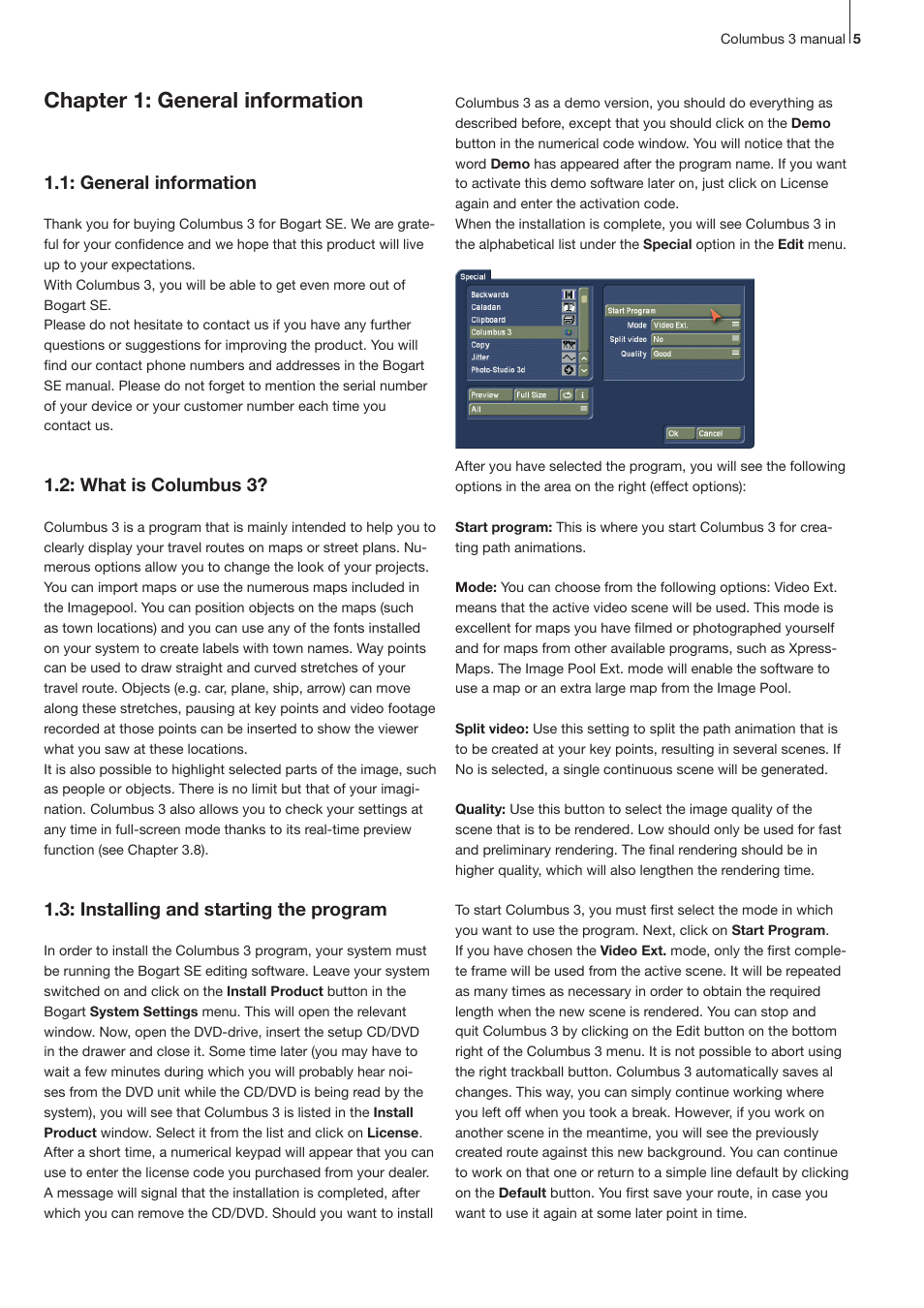 Chapter 1: general information, 1 .1: general information, 1 .2: what is columbus 3 | 1 .3: installing and starting the program | MacroSystem Columbus 3 User Manual | Page 5 / 20