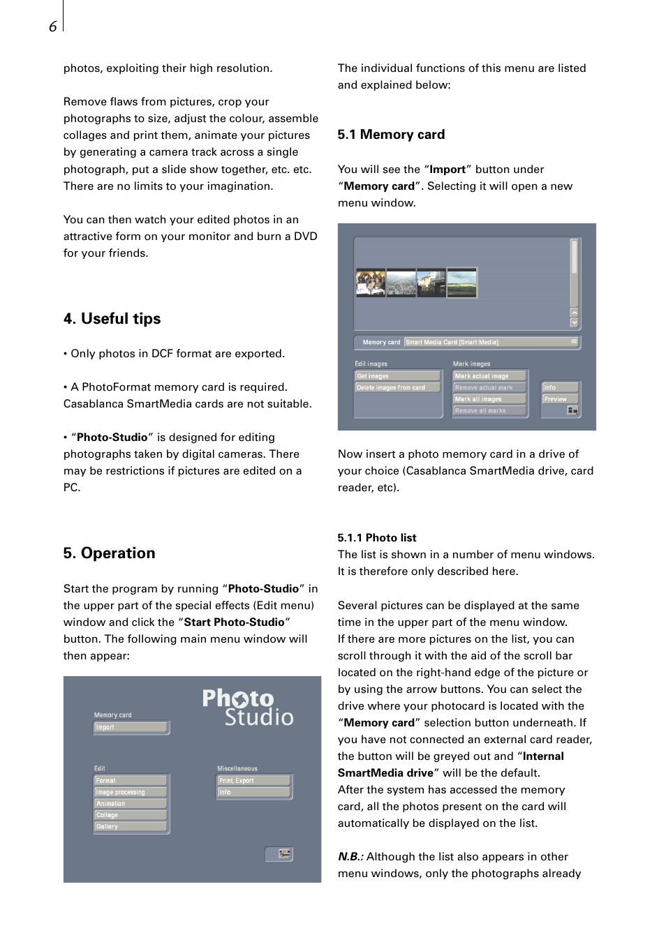 Useful tips, Operation | MacroSystem Photo-Studio User Manual | Page 6 / 26