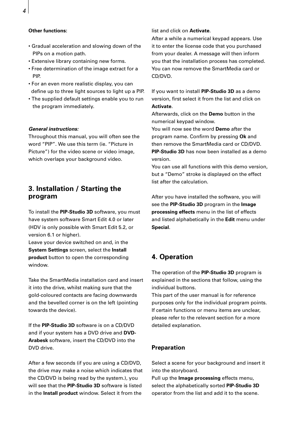 Installation / starting the program, Operation | MacroSystem PiP-Studio 3D User Manual | Page 4 / 22