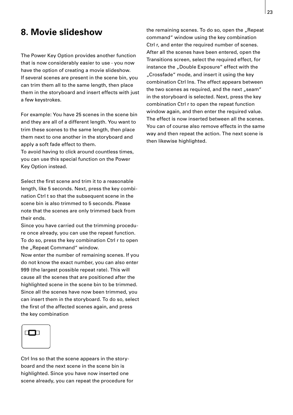 Movie slideshow | MacroSystem Power Key-Option User Manual | Page 23 / 54