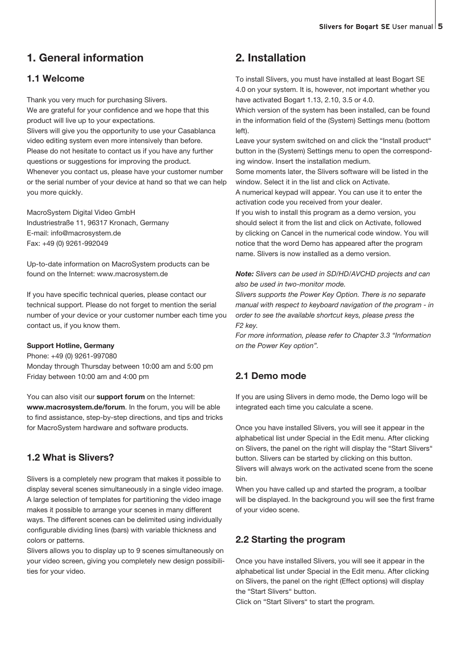 General information, Installation | MacroSystem Slivers User Manual | Page 5 / 12