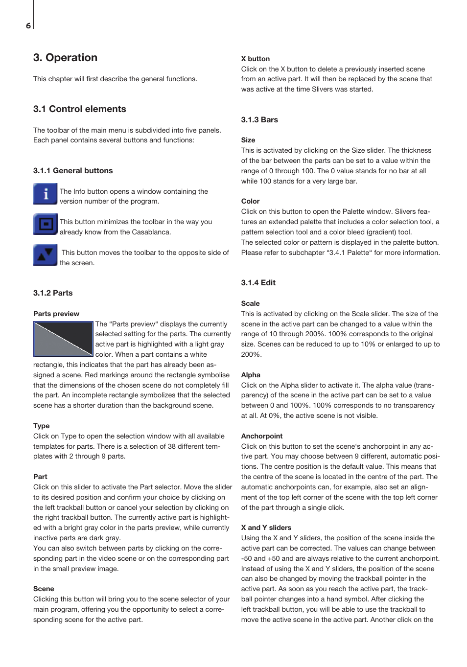 Operation, 1 control elements | MacroSystem Slivers User Manual | Page 6 / 12