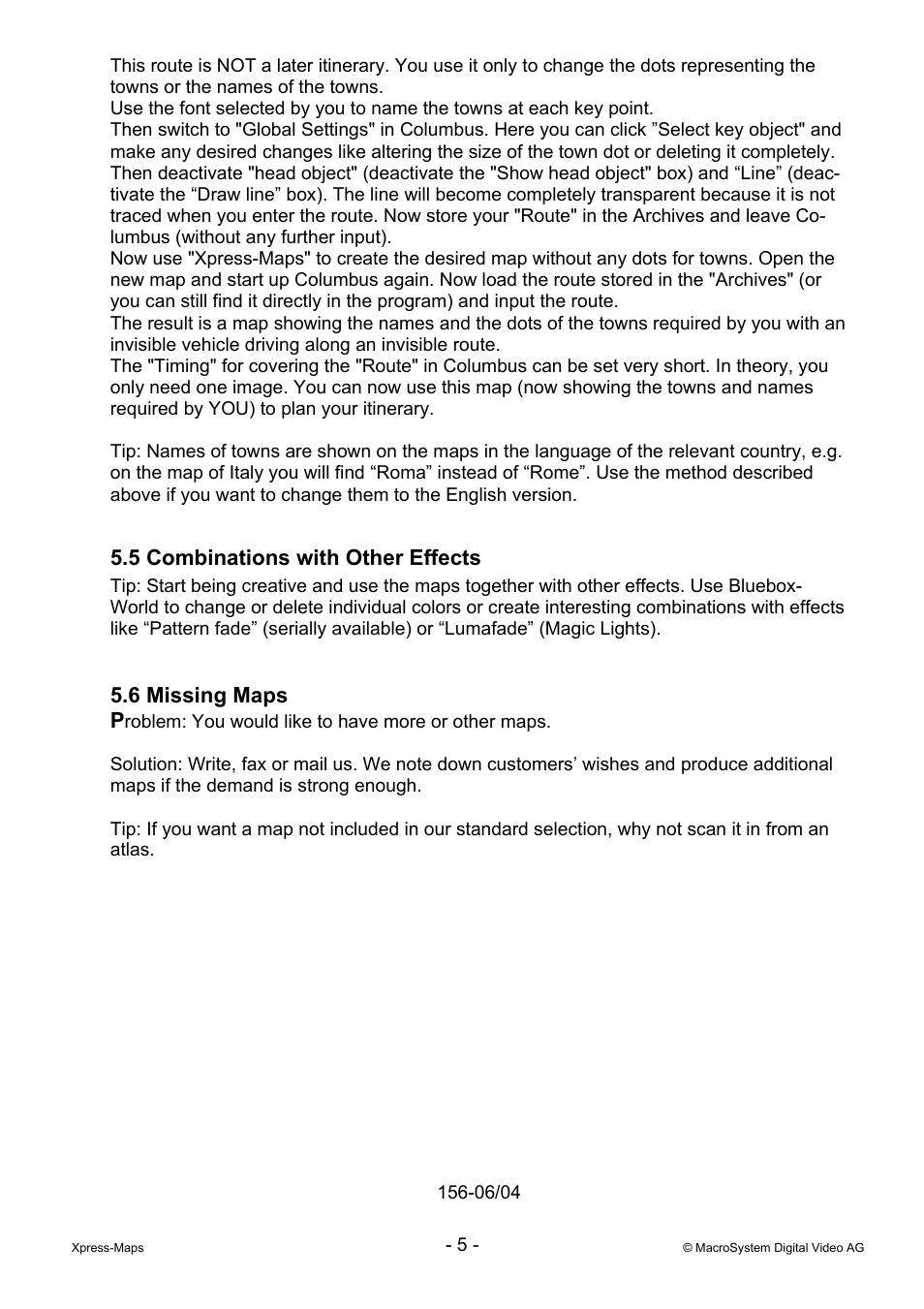 5 combinations with other effects, 6 missing maps p | MacroSystem Xpress-Maps User Manual | Page 5 / 5