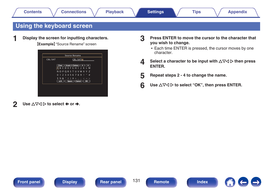 Using the keyboard screen, For character input, see “using the keyboard, Screen” (v p. 131) | Input, see “using the keyboard, Display the screen for inputting characters, Use uio p to select , or, Repeat steps 2 - 4 to change the name, Front panel display rear panel remote index | Marantz NR1506 User Manual | Page 131 / 249