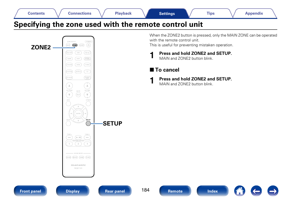 Specifying the zone used, With the remote control unit, Zone2 setup | Marantz SR5008 User Manual | Page 184 / 238