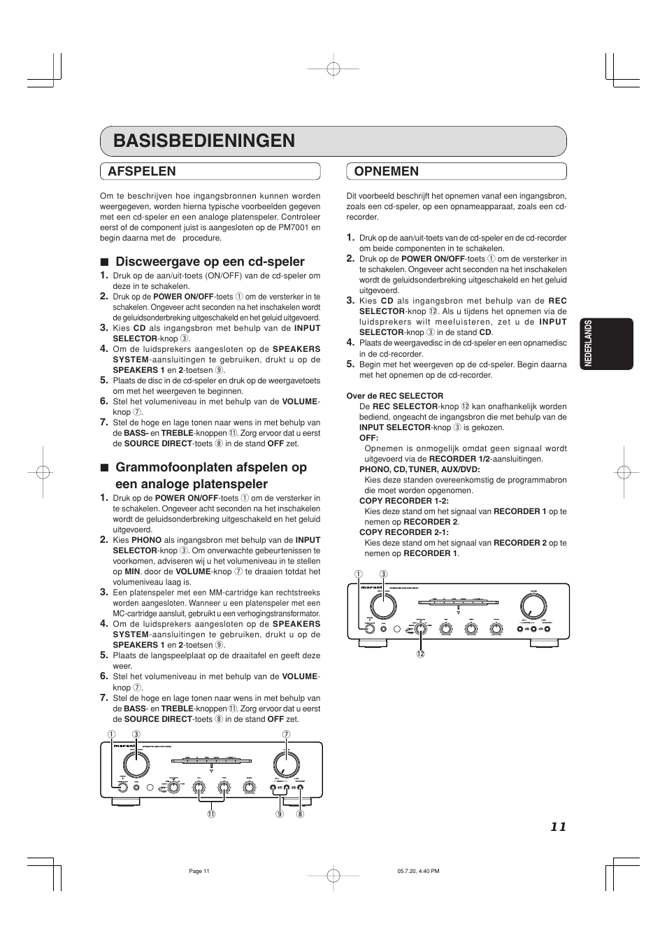 Basisbedieningen, Afspelen, 7 discweergave op een cd-speler | Opnemen | Marantz PM7001 User Manual | Page 13 / 17