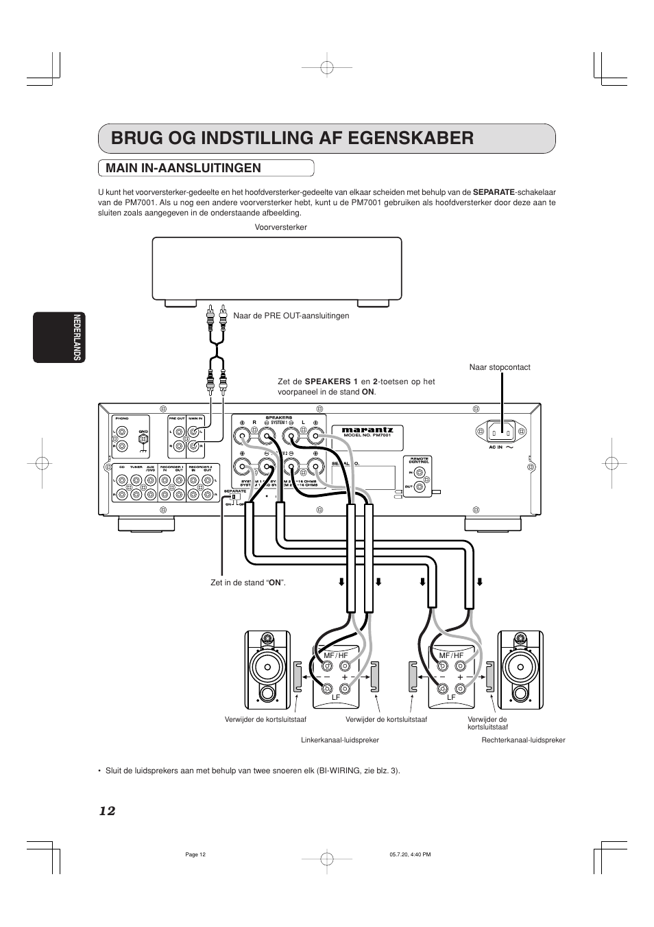 Brug og indstilling af egenskaber, Main in-aansluitingen, Nederlands | Naar stopcontact, Mf / hf lf mf / hf lf, Verwijder de kortsluitstaaf | Marantz PM7001 User Manual | Page 14 / 17