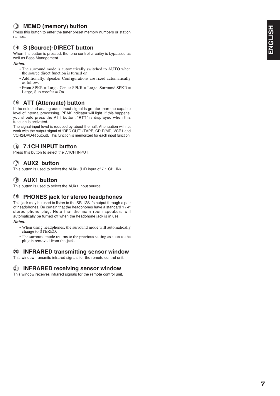 7english, 4 s (source)-direct button, 5 att (attenuate) button | 6 7.1ch input button, 7 aux2 button, 8 aux1 button, 9 phones jack for stereo headphones, 0 infrared transmitting sensor window, 1 infrared receiving sensor window | Marantz SR-12S1N User Manual | Page 10 / 58