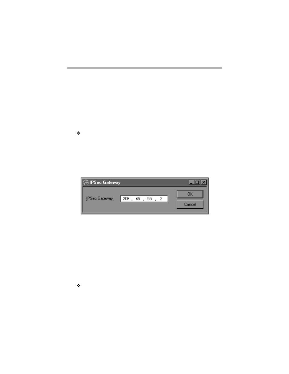 Ipsec gateway dialog box, Ipsec gateway, Ateway | Ialog | Compatible Systems 5.4 User Manual | Page 134 / 313