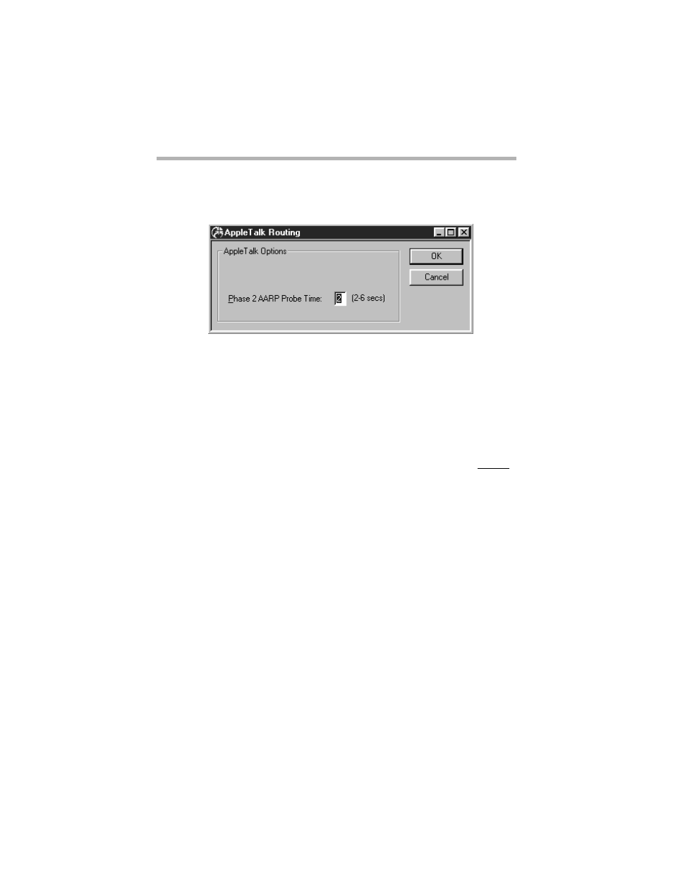 Appletalk options configuration dialog box, Phase 2 aarp probe time, Pple | Ptions, Onfiguration, Ialog | Compatible Systems 5.4 User Manual | Page 96 / 313