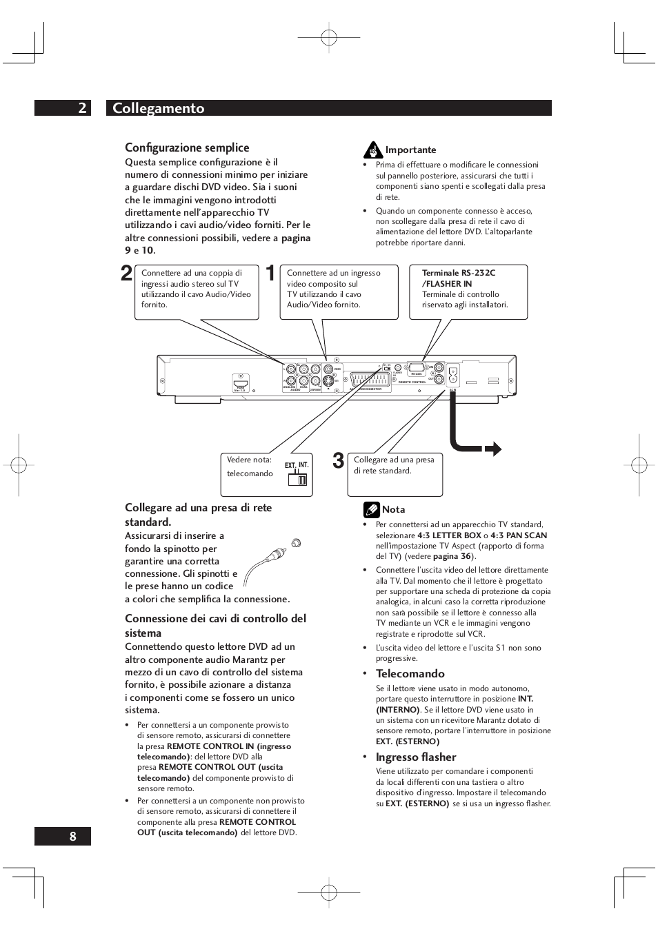 Collegamento 2, Conﬁ gurazione semplice, Collegare ad una presa di rete standard | Connessione dei cavi di controllo del sistema, Telecomando, Ingresso ﬂ asher, Nota | Marantz DV4001N User Manual | Page 162 / 358