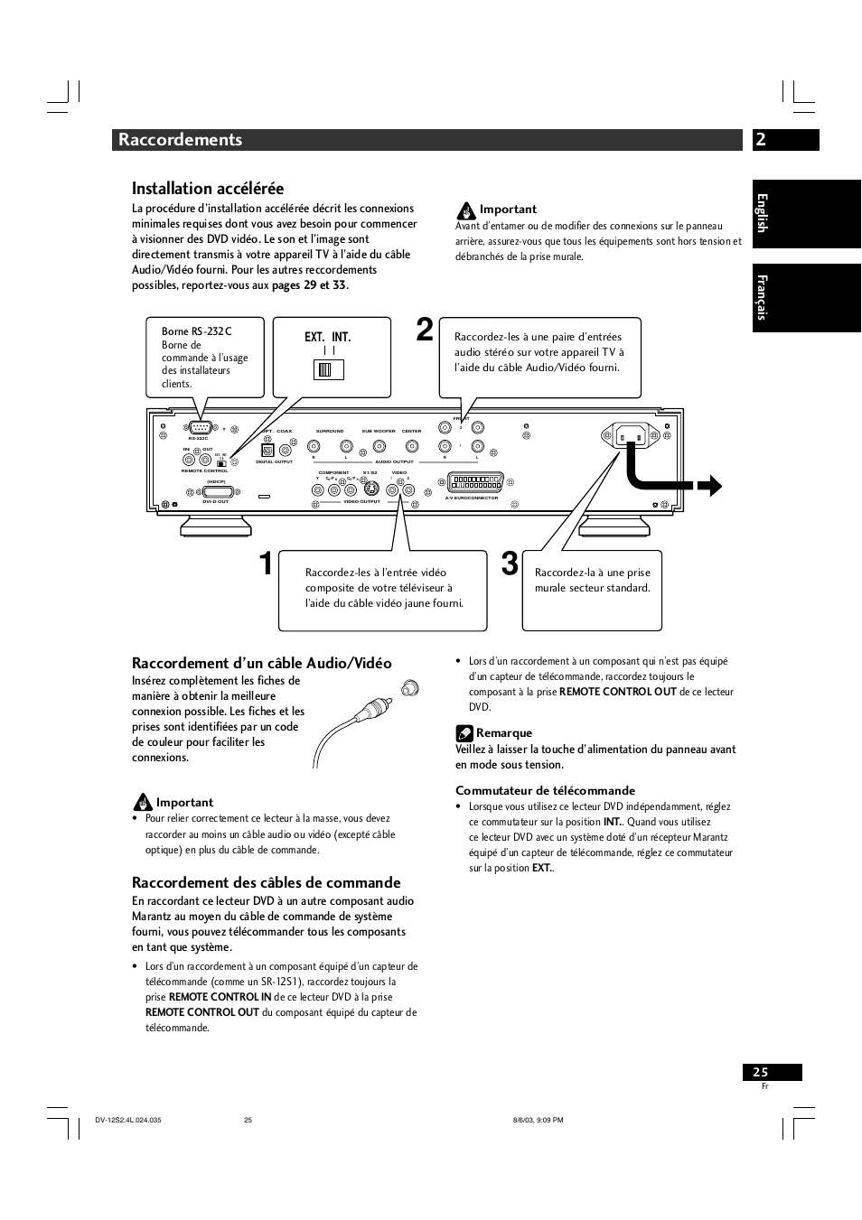 2raccordements, Installation accélérée, Raccordement d’un câble audio/vidéo | Raccordement des câbles de commande, English fr ançais, Important, Ext. int | Marantz DV-12S2 User Manual | Page 25 / 188